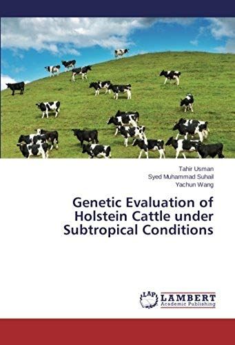 Genetic Evaluation Of Holstein Cattle Under Subtropical Conditions