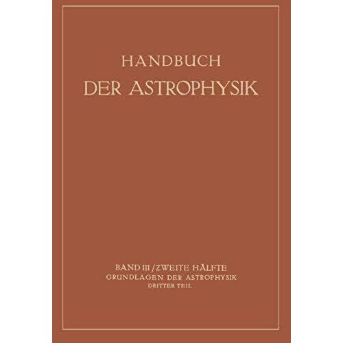 Handbuch Der Astrophysik