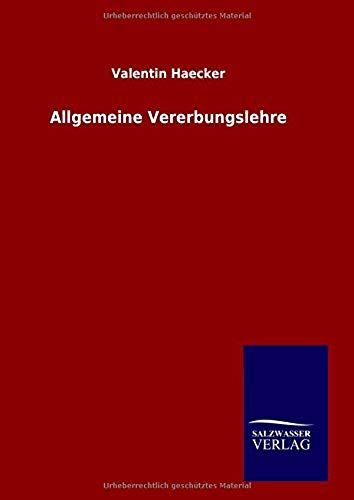 Allgemeine Vererbungslehre