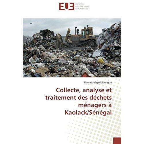 Collecte, Analyse Et Traitement Des Déchets Ménagers À Kaolack/Sénégal