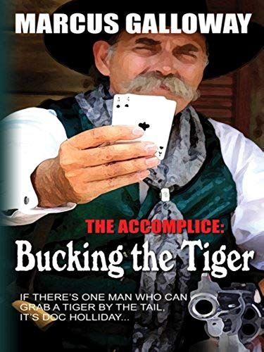 The Accomplice: Bucking The Tiger (Wheeler Western)