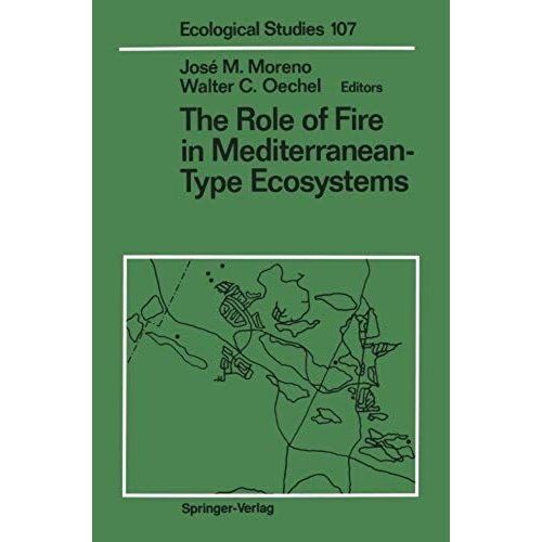 The Role Of Fire In Mediterranean-Type Ecosystems