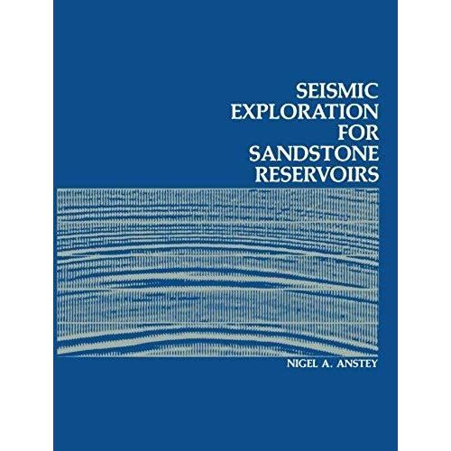 Seismic Exploration For Sandstone Reservoirs