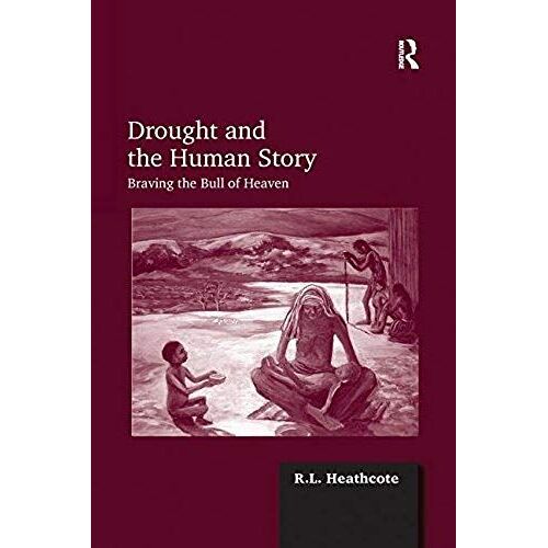 Drought And The Human Story