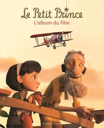 Le Petit Prince - L'album Du Film