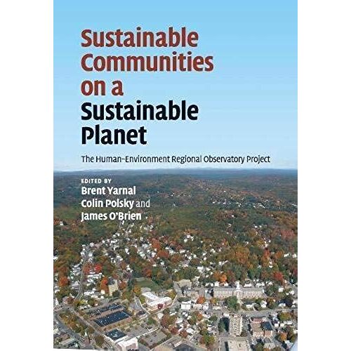 Sustainable Communities On A Sustainable Planet