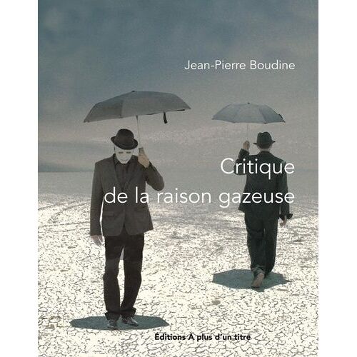Critique De La Raison Gazeuse