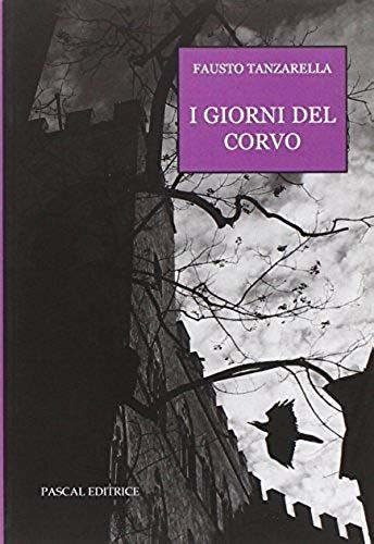 Tanzarella, F: I Giorni Del Corvo