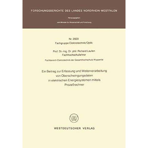 Ein Beitrag Zur Erfassung Und Weiterverarbeitung Von Oberschwingungsdaten In Elektrischen Energiesystemen Mittels Prozeßrechner