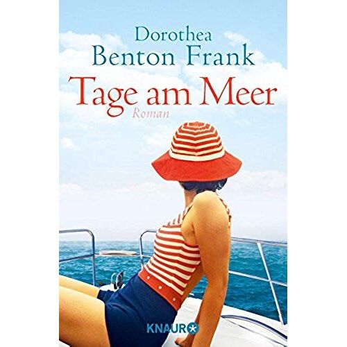 Benton Frank, D: Tage Am Meer