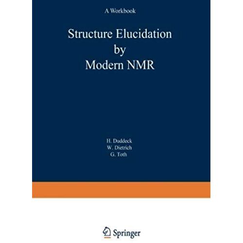 Structure Elucidation By Modern Nmr