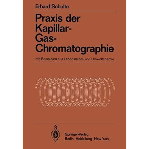 Praxis Der Kapillar-Gas-Chromatographie