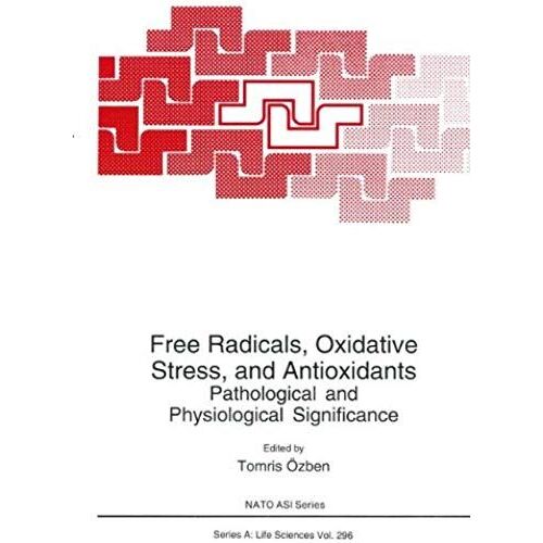 Free Radicals, Oxidative Stress, And Antioxidants