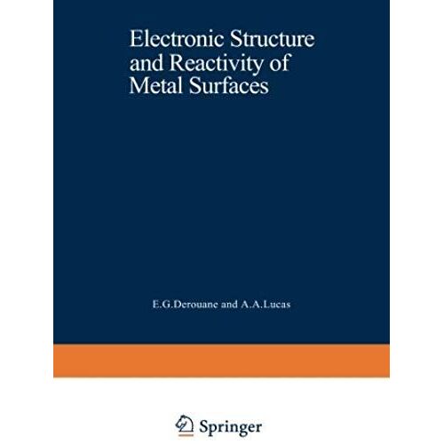 Electronic Structure And Reactivity Of Metal Surfaces