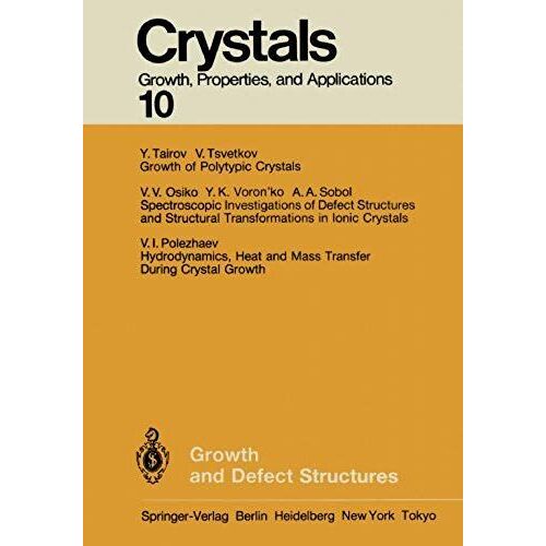 Growth And Defect Structures