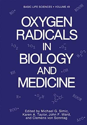 Oxygen Radicals In Biology And Medicine