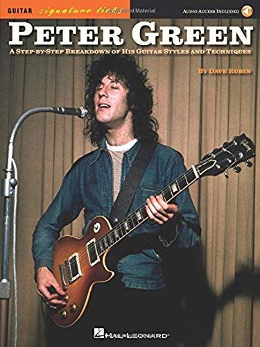 Peter Green - Signature Licks A Step-By-Step Breakdown Of His Playing Techniques - Book/Online Audio