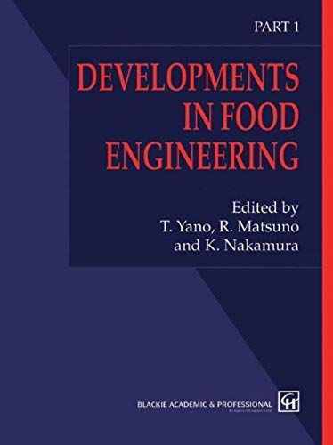 Developments In Food Engineering: Proceedings Of The 6th International Congress On Engineering And Food