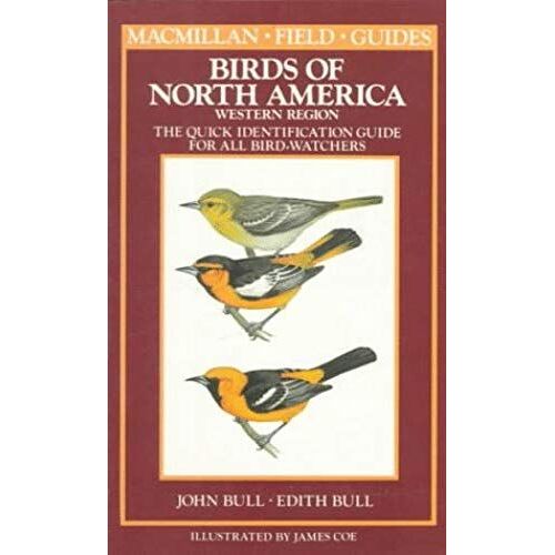 Birds Of North America: The Western Region: A Quick Identification Guide For All Bird-Watchers (Macmillan Field Guides)