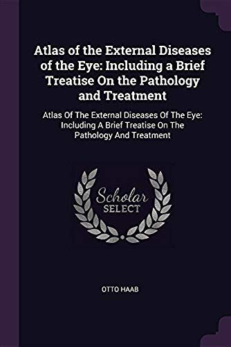 Atlas Of The External Diseases Of The Eye