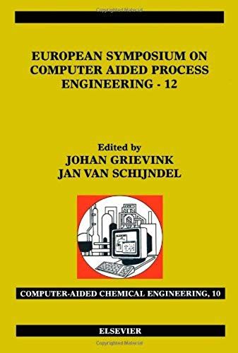 European Symposium On Computer Aided Process Engineering - 12