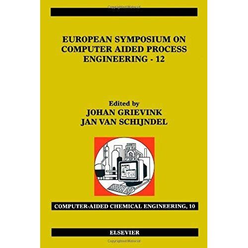 European Symposium On Computer Aided Process Engineering - 12