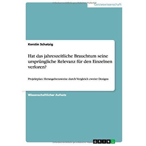 Hat Das Jahreszeitliche Brauchtum Seine Ursprüngliche Relevanz Für Den Einzelnen Verloren?