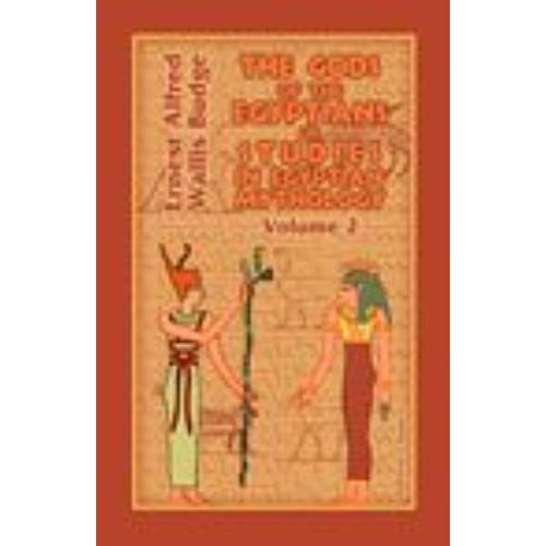 The Gods Of The Egyptians Or Studies In Egyptian Mythology. Volume 2