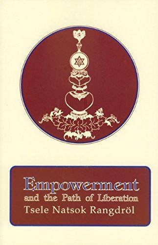 Empowerment: And The Path Of Liberation