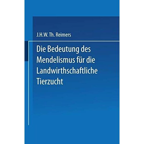 Die Bedeutung Des Mendelismus Für Die Landwirtschaftliche Tierzucht