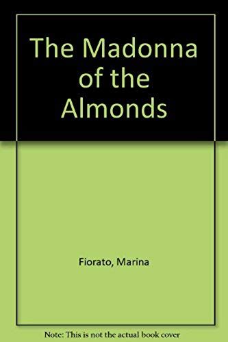 The Madonna Of The Almonds