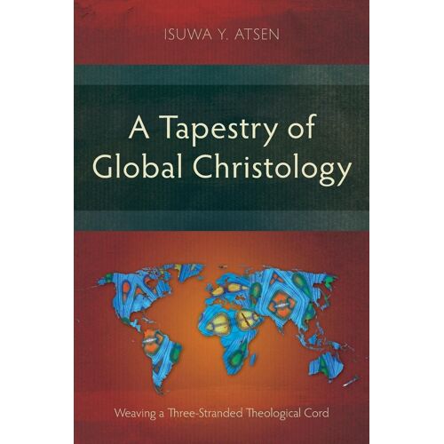 A Tapestry Of Global Christology