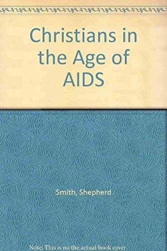 Christians In The Age Of Aids