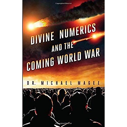 Divine Numerics And The Coming World War