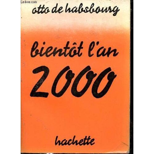 Bientôt L An 2000.