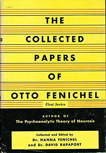 Collected Papers Of Otto Fenichel - 1st Series & 2nd Series