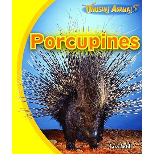 Porcupines (Unusual Animals (Library))