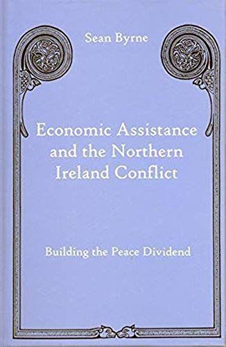 Economic Assistance And The Northern Ireland Conflict