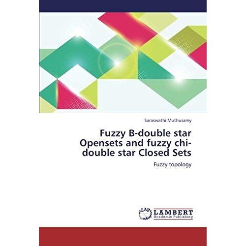 Fuzzy B-Double Star Opensets And Fuzzy Chi-Double Star Closed Sets
