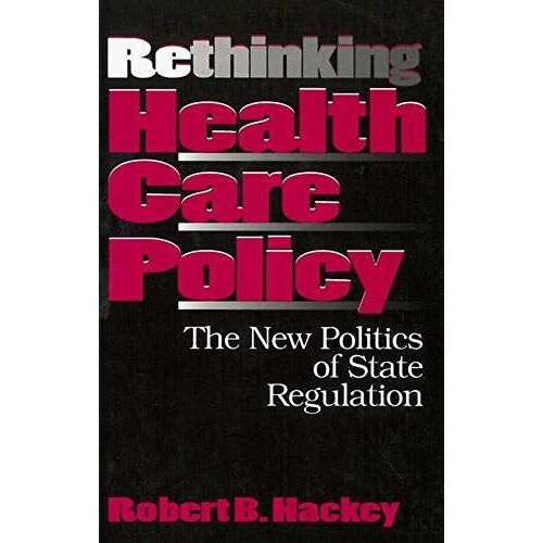 Rethinking Health Care Policy
