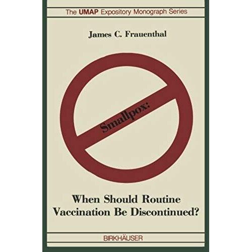 Smallpox: When Should Routine Vaccination Be Discontinued?