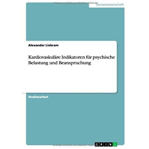 Kardiovaskuläre Indikatoren Für Psychische Belastung Und Beanspruchung