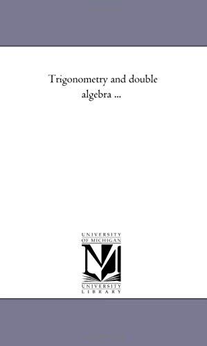 Trigonometry And Double Algebra ...