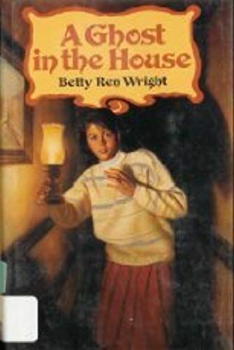 A Ghost In The House (Scholastic Hardcover)