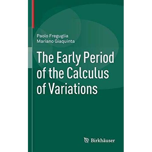 The Early Period Of The Calculus Of Variations