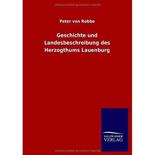 Geschichte Und Landesbeschreibung Des Herzogthums Lauenburg
