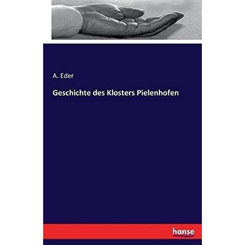 Geschichte Des Klosters Pielenhofen
