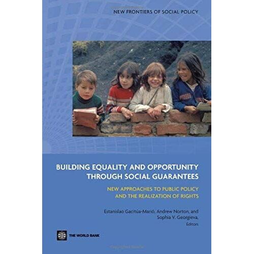 Building Equality And Opportunity Through Social Guarantees