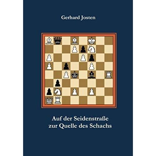 Auf Der Seidenstraße Zur Quelle Des Schachs