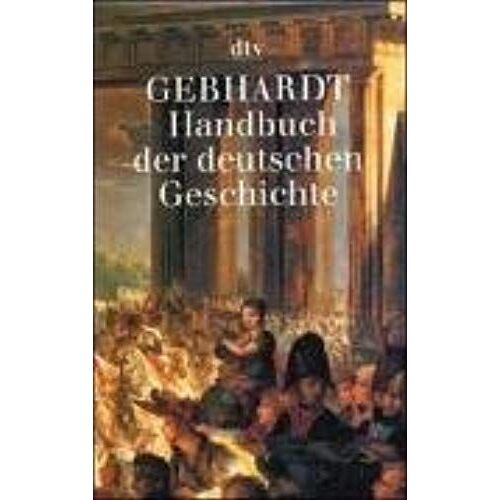 Handbuch Der Deutschen Geschichte.